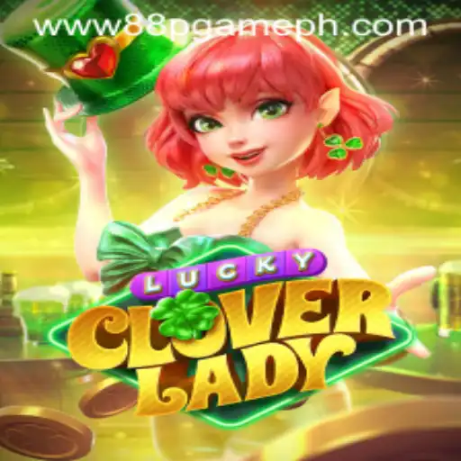 Discovering the Thrills of LuckyCloverLady: An 88PGAME Adventure