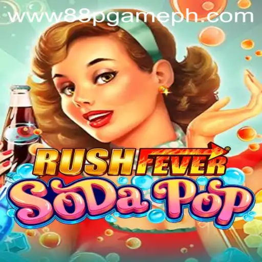 Exploring the World of RushFeverSodaPop: An Exciting Adventure into 88PGAME